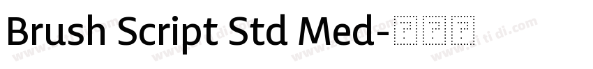 Brush Script Std Med字体转换